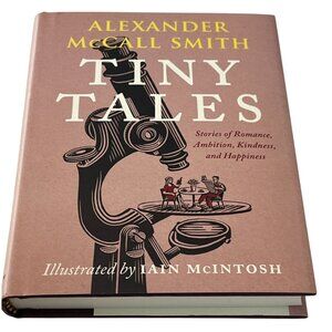 Tiny Tales by Alexander McCall Smith Book • Short Stories • Fiction • Romance